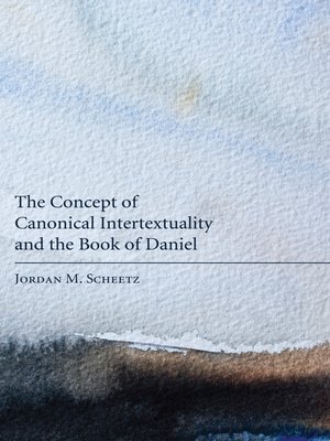 cover image of The Concept of Canonical Intertextuality and the Book of Daniel
